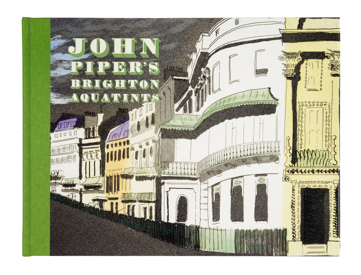 John Piper's Brighton Aquatints, cover showing a stucco terrace with green cloth spine