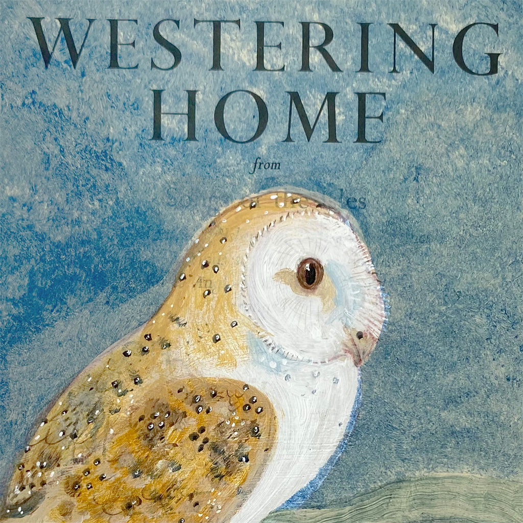 Westering Home Mick Manning St. Jude's Prints