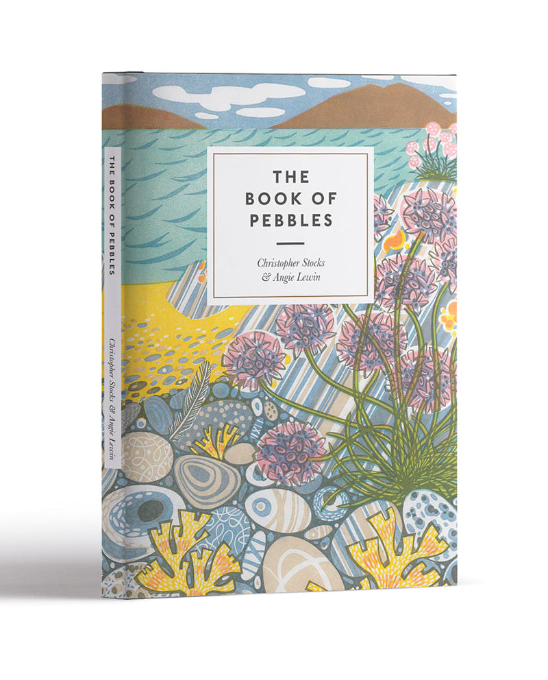 The Book of Pebbles by Christopher Stocks and Angie Lewin