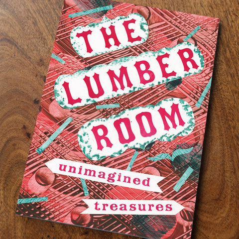 The Lumber Room: Unimagined Treasures - Mark Hearld - St. Jude's Prints